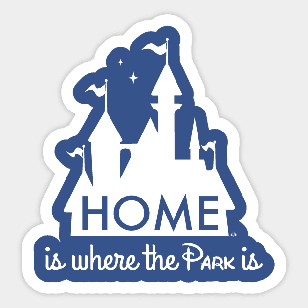 Home is Where the Park is Sticker by SkprNck